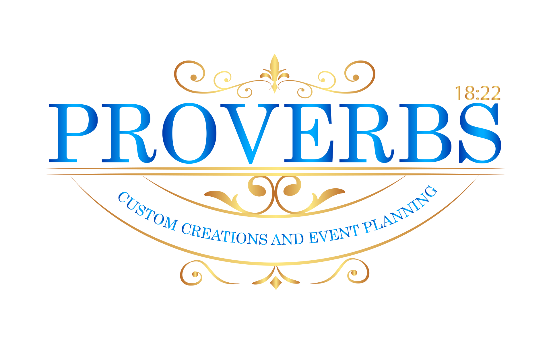 Proverbs 18:22 Event Planning & Custom Creations LLC.